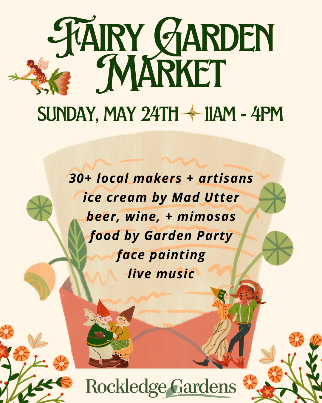 May 24,26 at Rockledge Garden's Fairy Market